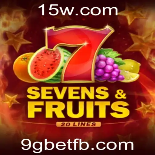 Explorando o Fascínio de SevensFruits20 no Universo 9gbet